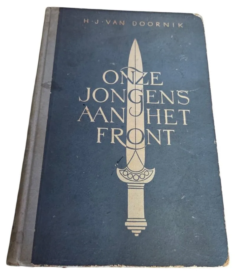 nederlandse ww2 foute  boekje "onze jongens aan het front " — WO2