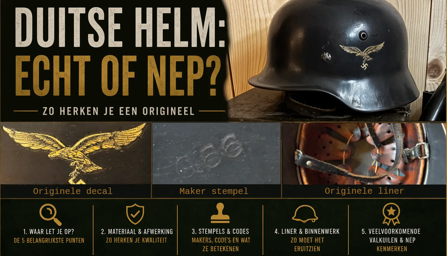 Duitse helm: echt of nep? Zo herken je een origineel (WO2)